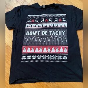 Don’t Be Tachy Shirt
